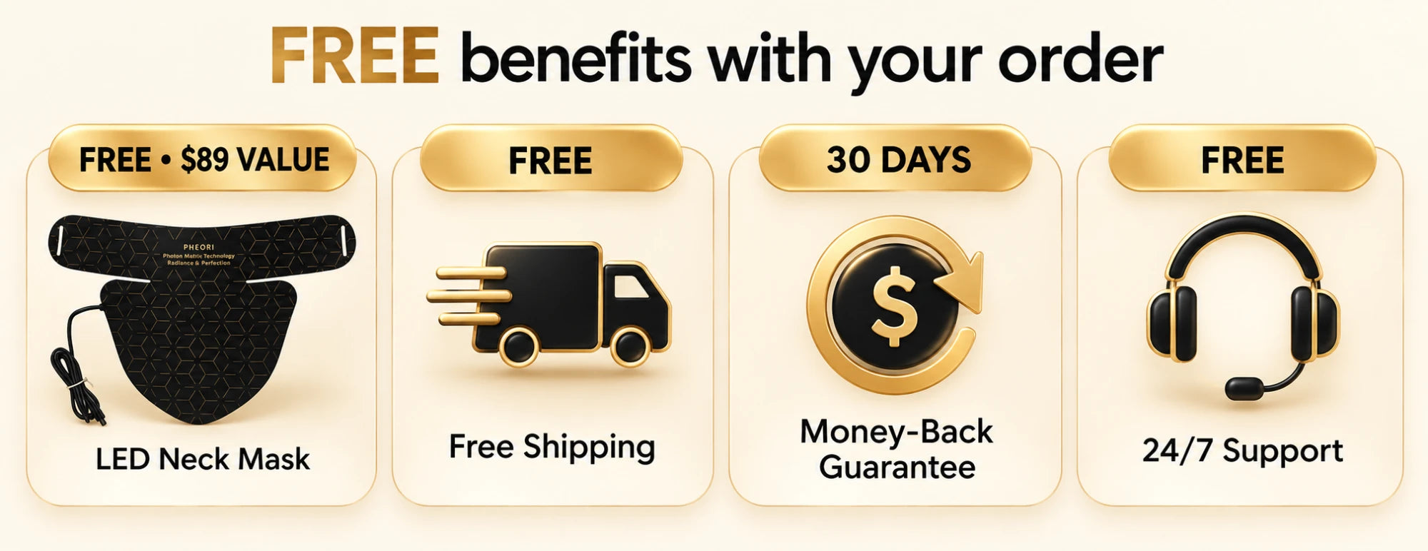 Free benefits with your order: free LED neck mask ($89 value), free shipping, 30-day money-back guarantee, free 24/7 support